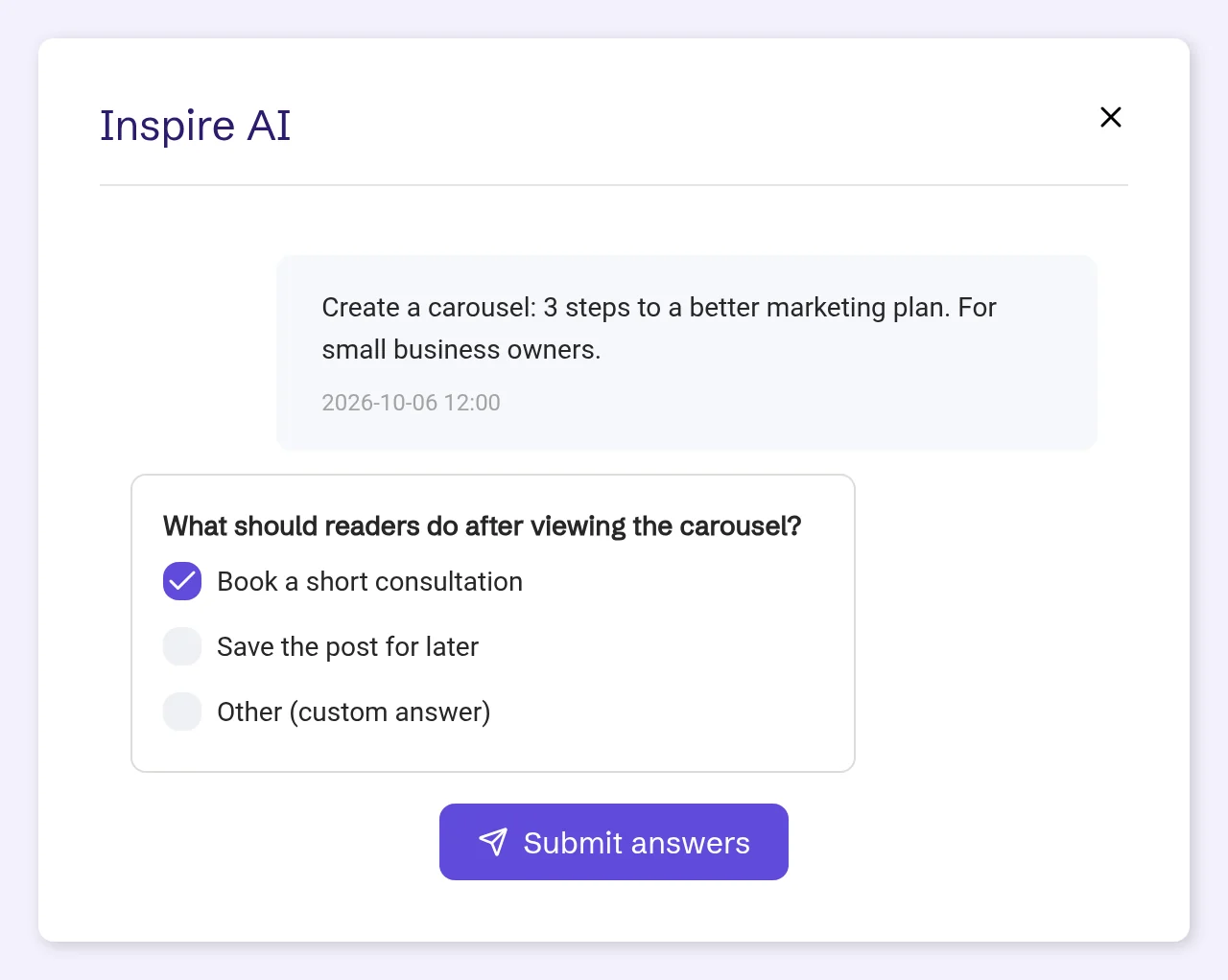 A question from the assistant with suggested answers, one selected, and Submit answers