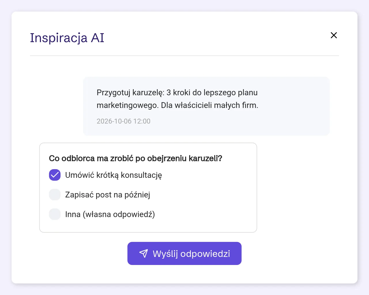 Pytanie asystenta z proponowanymi odpowiedziami, jedną zaznaczoną, i przyciskiem Wyślij odpowiedzi