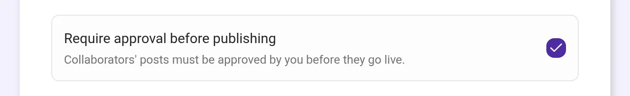 Require approval before publishing, switched on